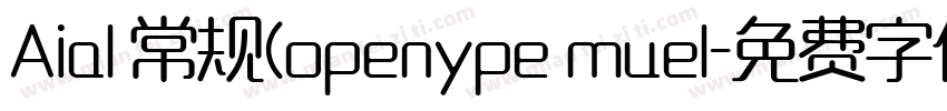 Aial 常规(openype muel字体转换